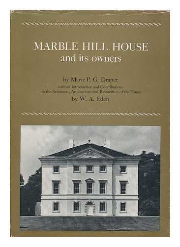 DRAPER, MARIE P. G. (MARIE PATRICIA GRACE), (1924- ) - Marble Hill House and its owners