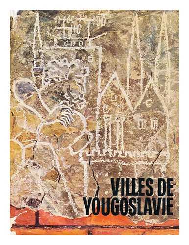 Publication de la Redaction de Review - Villes de Yougoslavie
