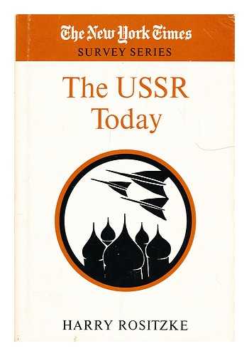 ROSITZKE, HARRY AUGUST - The USSR today