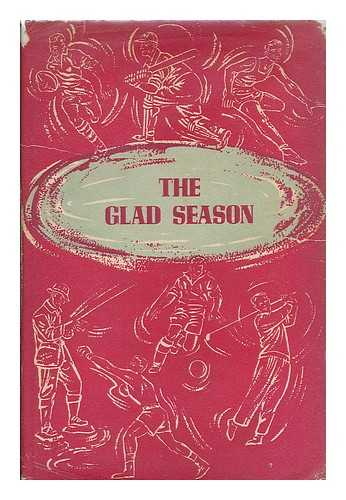 ROBINSON, RAY (B. 1905) - The glad season