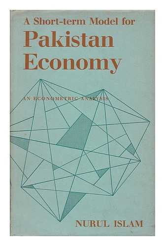 ISLAM, NURUL - A short-term model for Pakistan economy : an econometric analysis