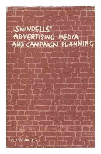 SWINDELLS, ANTHONY P. F. - Advertising media and campaign planning