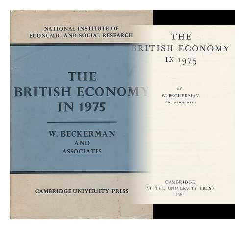 BECKERMAN, WILFRED (1925- ) - The British economy in 1975