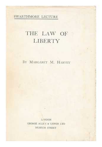 HARVEY, MARGARET M. - The law of liberty