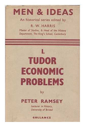 RAMSEY, PETER - Tudor economic problems