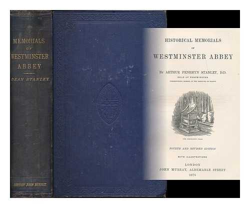 STANLEY, ARTHUR PENRHYN (1815-1881) - Historical memorials of Westminster Abbey