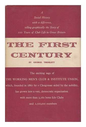 TREMLETT, GEORGE - The first century