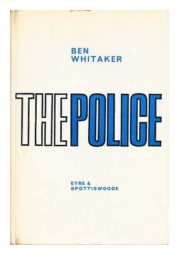 WHITAKER, BENJAMIN - The police / by! Ben Whitaker