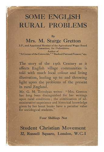 GRETTON, MARY STURGE - Some English rural problems : seven essays