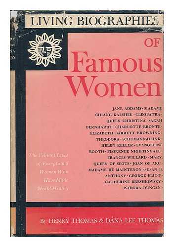 THOMAS, HENRY (B. 1886) - Living biographies of famous women