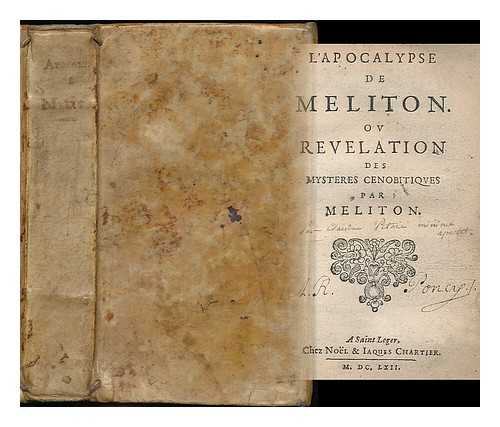 PITHOIS, CLAUDE (1587-1676) - L' apocalypse de Meliton. Ou Revelation des mysteres cenobitiques / par Meliton