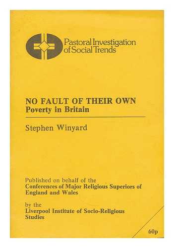 WINYARD, STEVE - No fault of their own : poverty in Britain
