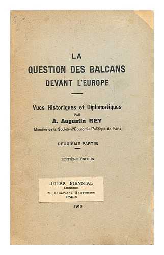 Rey, Adolphe Augustin - La Question des Balcans devant l'Europe