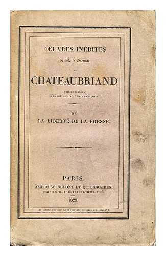 DE CHATEAUBRIAND, FRANCOIS-RENE - De la Liberte de la presse