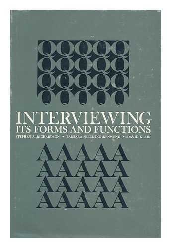 RICHARDSON, STEPHEN A. - Interviewing Its Forms and Functions