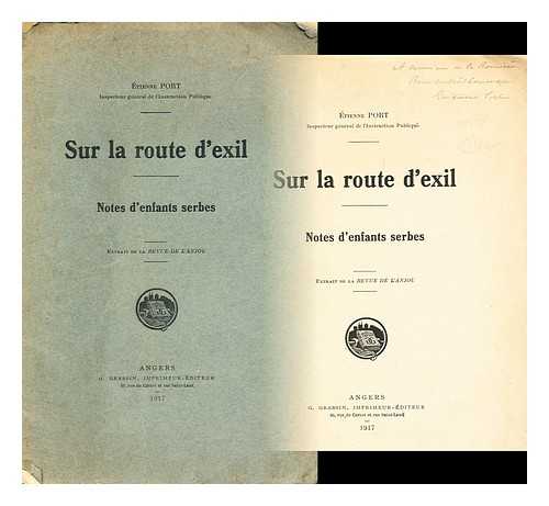 PORT, E´TIENNE - Sur la route d'exil, notes d'enfants serbes