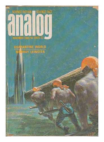 LEINSTER, MURRAY [PSEUD., I.E. WILLIAM FITZGERALD JENKINS (1896-1975)] - Quarantine world / Murray Leinster [in] Analog : science fact - science fiction ; vol. 78, no. 3, Nov. 1966