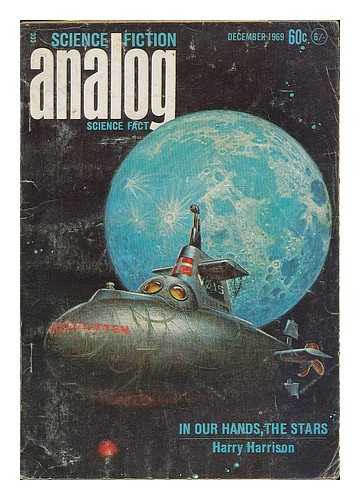 Harrison, Harry (1925-) - In our hands, the stars / Harry Harrison [in] Analog : science fact - science fiction ; vol. 84, no. 4, Dec. 1969