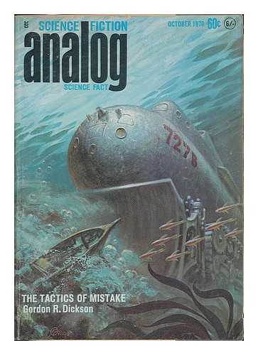 DICKSON, GORDON R. (1923-2001) - The tactics of mistake / Gordon R. Dickson [in] Analog : science fact - science fiction ; vol. 86, no. 2, Oct. 1970