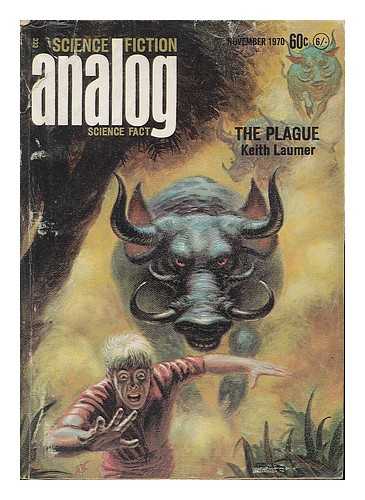 LAUMER, KEITH (1925-1993) - The plague / Keith Laumer [in] Analog : science fact - science fiction ; vol. 86, no. 3, Nov. 1970