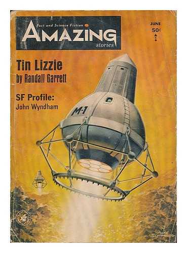 GARRETT, RANDALL (1927-1987) - Tin Lizzie / Randall Garrett [in] Amazing stories: fact and science fiction ; vol. 38, no. 6, June 1964