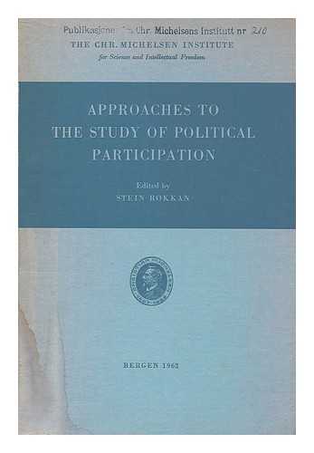 UNESCO SEMINAR - CHRISTIAN MICHELSEN INSTITUTE, BERGEN (25-30 JUNE, 1961) - Approaches to the study of political participation / edited by Stein Rokkan