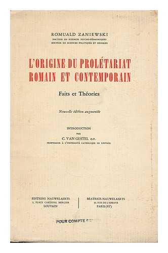 ZANIEWSKI, ROMUALD - L'origine du proletariat romain et contemporain : faits et theories