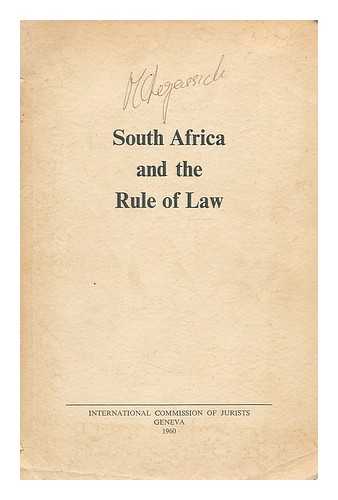 INTERNATIONAL COMMISSION OF JURISTS (1952-) - South Africa and the rule of law