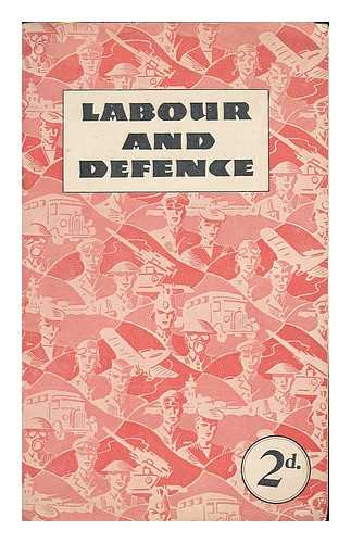 LABOUR PARTY (GREAT BRITAIN) - Labour and defence