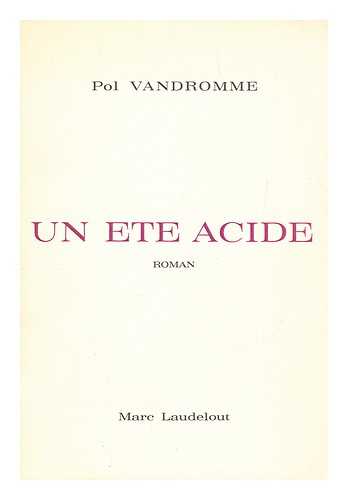 VANDROMME, POL - Un Eteacide