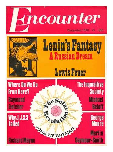 ENCOUNTER MAGAZINE - Encounter December 1970 Vol. xxv No. 6 / edited by Melvin J. Lasky and Nigel Dennis