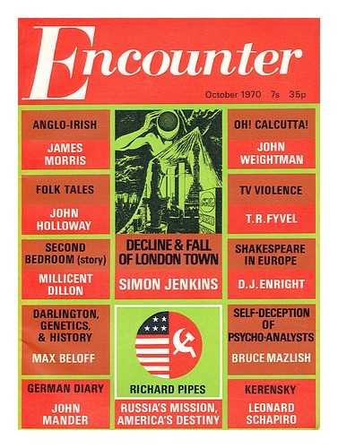 ENCOUNTER MAGAZINE - Encounter October 1970  Vol. xxxv No. 4 / edited by Melvin J. Lasky and Nigel Dennis