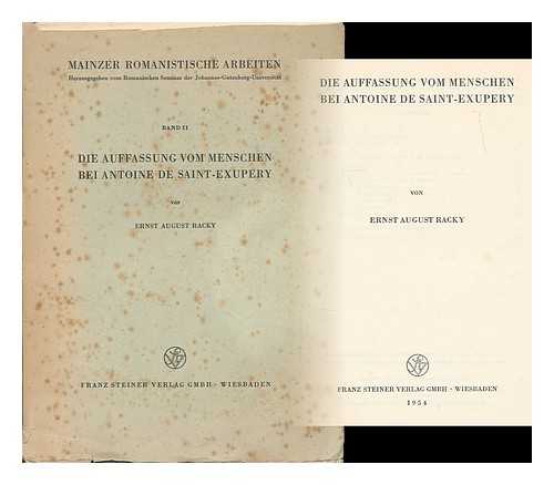 RACKY, ERNST AUGUST - Die Auffassung vom Menschen bei Antoine de Saint-Exupery