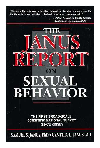 JANUS, SAM; JANUS, CYNTHIA L - The Janus report on sexual behavior