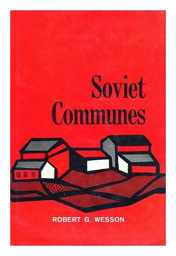 WEESON, ROBERT G. - Soviet Communes