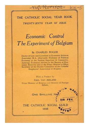 ROGER, CHARLES - Economic control : the experiment of Belgium