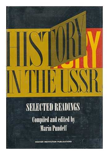 PUNDEFF, MARTIN - History in the U. S. S. R. Selected Readings