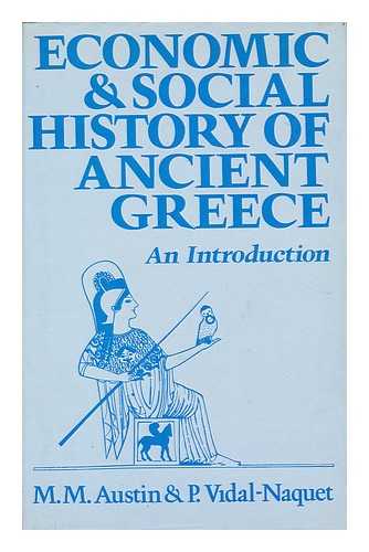 Austin, M. M. - Economic & Social History of Ancient Greece An Introduction