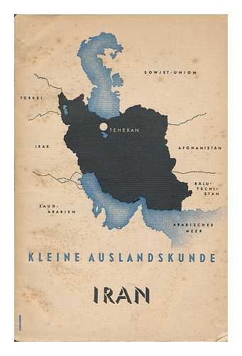 TEHRANI, ALEXANDER - Iran / von Alexander Tehrani ... unter Mitwirkung von Sebastian Beck