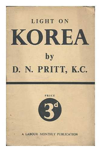 PRITT, DENIS NOWELL (B. 1887) - Light on Korea