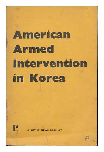 GROMYKO, ANDREI ANDREEVICH (1909-1989) - American armed intervention in Korea : statement by A.A. Gromyko