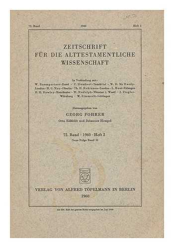 FOHRER, GEORG - Zeitschrift fur die alttestamentliche Wissenschaf ; 72 Band Heft 2, Neue Folge Band 31 / herausgegeben von Georg Fohrer