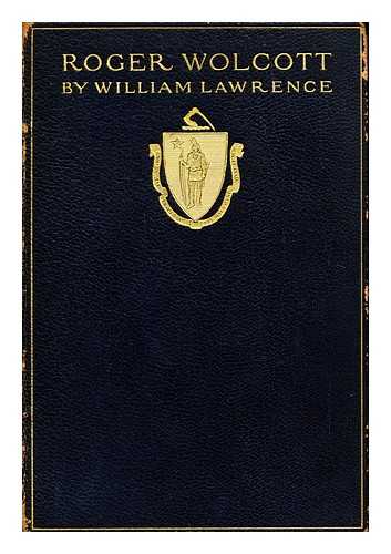 LAWRENCE, WILLIAM - Roger Wolcott