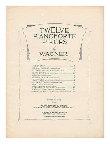 WAGNER, RICHARD (1813-1883) - Twelve pianoforte pieces