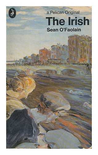 O'FAOLAIN, SEAN (1900-1991) - The Irish