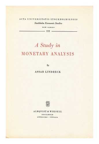 LINDBACK, ASSAR - A study in monetary analysis / Assar Lindback