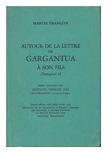 FRANCON, MICHEL - Autour de la lettre de Gargantua a son fils (Pantagruel, 8)