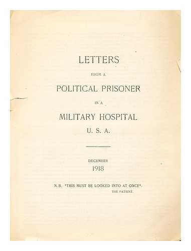 ANONYMOUS - Letters from a political prisoner in a military hospital USA