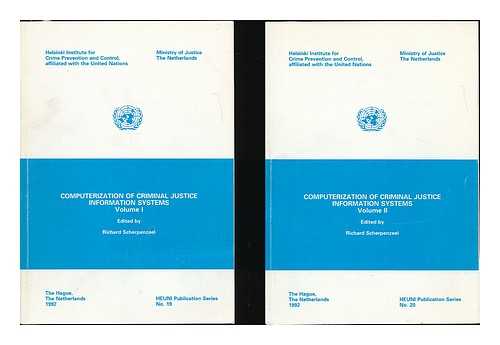 UNITED NATIONS WORKSHOP ON COMPUTERIZATION OF CRIMINAL JUSTICE INFORMATION (1ST : 1990 : HAVANA, CUBA) - Computerization of criminal justice information systems : proceedings of the workshop / edited by Richard Scherpenzeel [complete in 2 volumes]