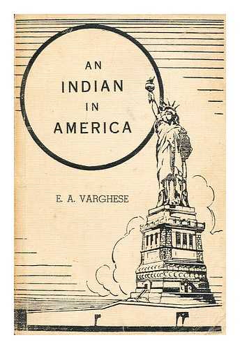 VARGHESE, E A - An Indian in America